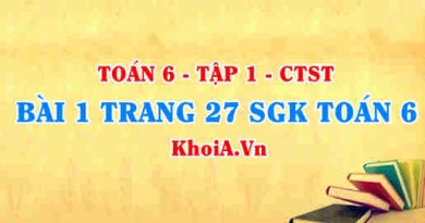 Bài 1 trang 27 SGK Toán 6 Tập 1 Chân trời sáng tạo